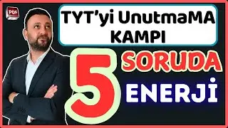 5 SORUDA İŞ G&Uuml;&Ccedil; ENERJİ | TYT yi UNUTMAMA KAMPI 2026 #tytfizikfulltekrar 