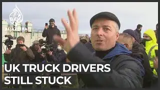 Despite COVID ban on UK travel ending, truck drivers still stuck