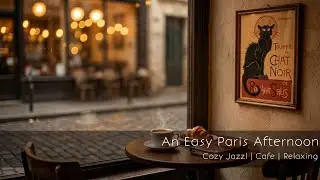 French Cafe Jazz Music | An Easy Paris Afternoon☕ | Cozy Swing for Morning Coffee