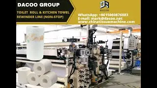 Non Stop Kitchen Towel Roll Toilet Paper Roll Production Line