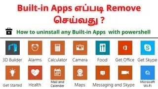 Uninstall system Built in Apps from windows 10 default apps with PowerShell