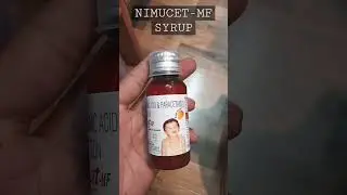 NIMUCET-MF SYRUP IT'S USED FOR FEVER AND HIGH FEVER AND STOMACH PAIN RELIEF SYRUP#SYRUP#SYRUP....
