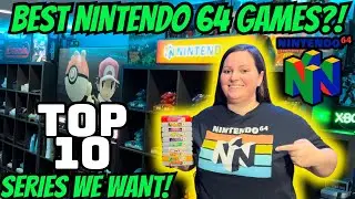 These Nintendo 64 Titles NEED TO COME BACK! Top 10 Series Revival!