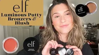 ✨NEW✨ ELF LUMINOUS PUTTY BRONZERS & BLUSH - first impressions