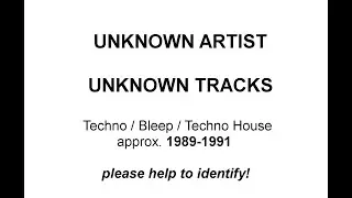 1990/1991 unreleased (?) TECHNO BLEEP album // UNKNOWN ARTIST \\ old school underground Techno House