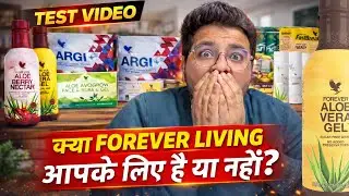 TEST VIDEO TO JOIN FOREVER LIVING PRODUCTS I IS FOREVER LIVING PRODUCT REAL OR FAKE I SHUBHAM RUHELA