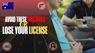 This can cost Your Driver Licence in Australia | Australia Driving Rules Explained