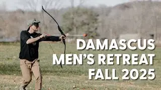 Damascus Men's Retreat - Fall 2025