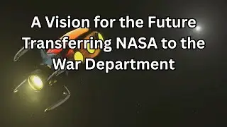 A Vision for the Future Transferring NASA to the War Department