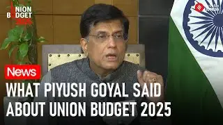 Budget 2025 to Create Jobs, Boost Incomes: Piyush Goyal