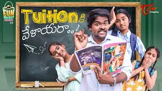 Fun Bucket JUNIORS 2.0 | Epi 67 | Tuition కి వేళాయరా..! TeluguOne Originals