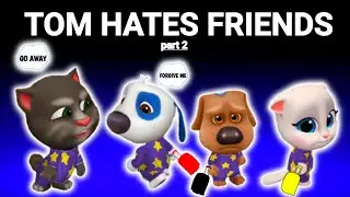 TOM HATES FRIENDS 😱 | AMONG US | MY TALKING TOM FRIENDS