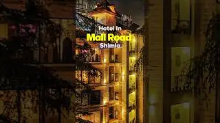 Hotel in Mall Road Shimla, Himachal Pradesh #realhimachal #shimlahotels #hotelsinshimla