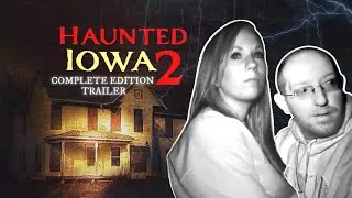 Haunted Iowa 2 | Полное издание трейлера (оригинальный документальный фильм о паранормальных явле...