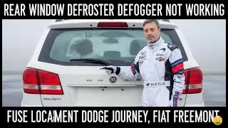 Dodge Journey / Fiat Freemont: Rear Defroster/Defogger Failure - Fuse Location & Replacement