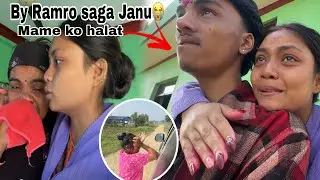 Sabai Pariwar Lai Yaklo Banayara Gayo Samir La😭Mame baba ko Bejok! Ramro saga janu🥹