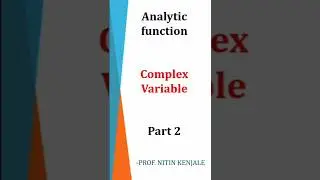 Complex Variables - Part 2(Analytic functions - Examples) #complexvariables #analyticfunction