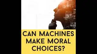 Dr. Sinnott-Armstrong, Dr. Borg, & Dr. Conitzer: Can Machines Make Ethical Decisions in Healthcare?