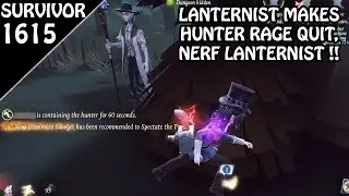 Making Hunters Rage Quit using Lanternist - Survivor Rank #1615 (Identity v)
