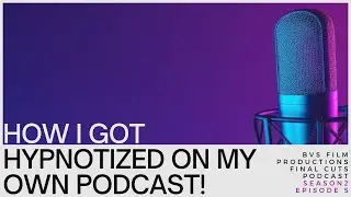 Episode 31 Of The Final Cuts Podcast - Dan Gets Hypnotized On Camera! #hypnosis