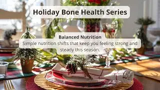Holiday Nutrition Tips for Strong Bones | Osteoporosis Support Made Simple