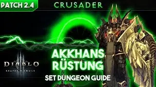Diablo 3 [Patch 2.4]: Akkhans Rüstung | Crusader Set Dungeon Guide