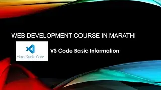 Web Development Course In Marathi | VS Code Basic Information