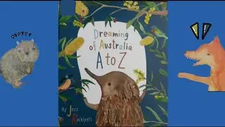 DREAMING OF AUSTRALIA A TO Z BY JESS RACKLYEFT | READ ALOUD FOR KIDS | BEDTIME STORIES