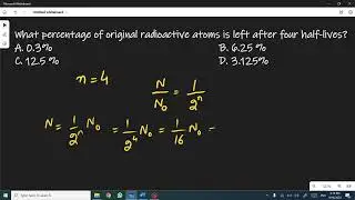 What percentage of original radioactive atoms is left after four half-lives?