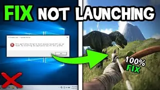 How to Fix Not Launching in Ark (Easy Steps)