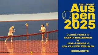 C Fahey & S Bollerman vs J Garside & L Van Der Zwalmen- HIGHLIGHTS - Real Tennis Austalian Open 2025