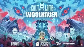 ОБЗОР НОВОГО ДЛС на Cult of the Lamb | Woolhaven!!!