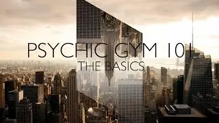 PSYCHIC GYM 101 Basics WEBINAR 022217