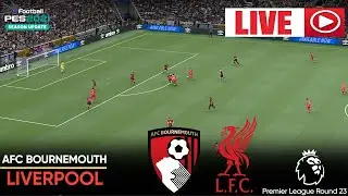🔴 LIVE : AFC Bournemouth vs Liverpool &ndash; Premier League Round 23 | PES 2021 SIMULATIONWelcome footbaL