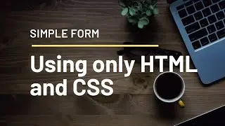 Create an HTML form