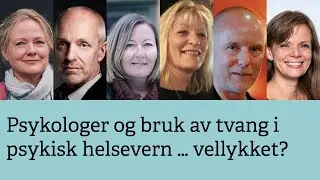Psykologer og bruk av tvang i psykisk helsevern &hellip; vellykket?