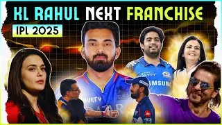 4 Teams to Target KL Rahul in IPL 2025 Mega Auction | Sanjiv Goenka KL Rahul