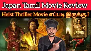 Japan Review | Karthik | AnuEmmanuel | JAPAN Movie Review | Japan Tamil | Rajumurgan RJ.CriticsMohan