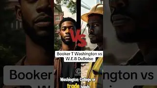 Booker T Washington vs W.E.B DuBoise. Which was better for Black folk? #blackhistoryspotlight