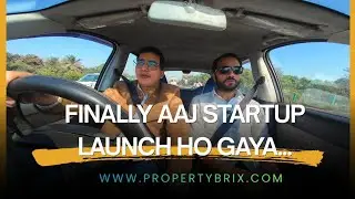 PROPERTYBRIX.COM | DAY 0 | AAJ HUMNE APNI REAL ESTATE WEBSITE LAUNCH KAR DI