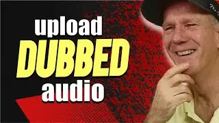 Upload Your Own Dubbed Audio Tracks! (YouTube&rsquo;s New Multi Language Audio Feature)