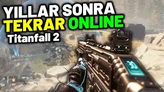 7 YIL SONRA TEKRAR AÇILAN EFSANE OYUN | Titanfall 2 Multiplayer Türkçe