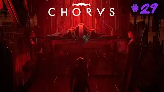 Прохождение Chorus #29