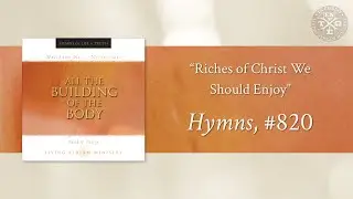 Riches of Christ We Should Enjoy