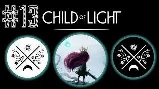 Bread plays: Child of Light - Part 13 - PLOT TWIST!