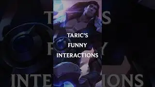 TARIC'S FUNNY INTERACTIONS !  #leagueoflegends #riotgames #taric #interaction #shorts #funny #fyp