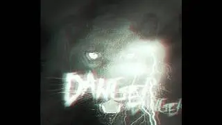 Danger - 4h30 HQ
