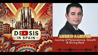 Ahmed Sardar&rsquo;s Journey of Vision, Growth & Giving Back | Desis in Spain