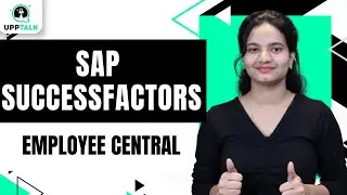 SAP SuccessFactors Employee Central | Employee Central SAP SuccessFactors | SAP Course | UppTalk