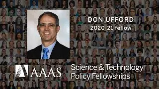 Don Ufford, AAAS Science & Technology Policy Fellow